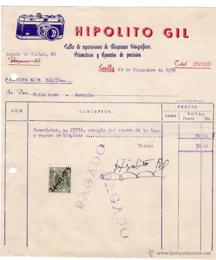 Fatture antiche: FACTURA DE HIPOLITO GIL. TALLER DE REPARACIONES DE MAQUINAS FOTOGR&Aacute;FICAS, PRISMATICOS. SEVILLA. 1954