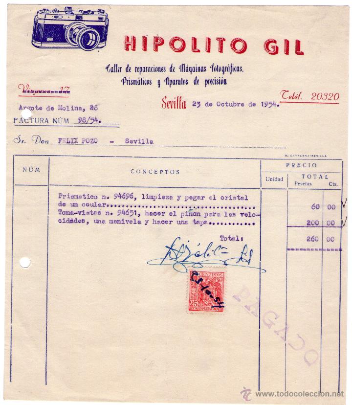 Fatture antiche: FACTURA DE HIPOLITO GIL. TALLER DE REPARACIONES DE MAQUINAS FOTOGR&Aacute;FICAS, PRISMATICOS. SEVILLA. 1954