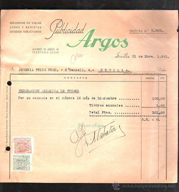 Alte Rechnungen: FACTURA. PUBLICIDAD. ARGOS. CINES Y REVISTAS. SEVILLA. 1951