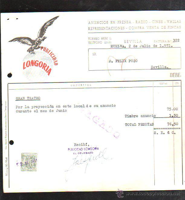 Alte Rechnungen: FACTURA. PUBLICIDAD. LONGORIA. ANUNCIOS EN PRENSA. HUELVA. 1951