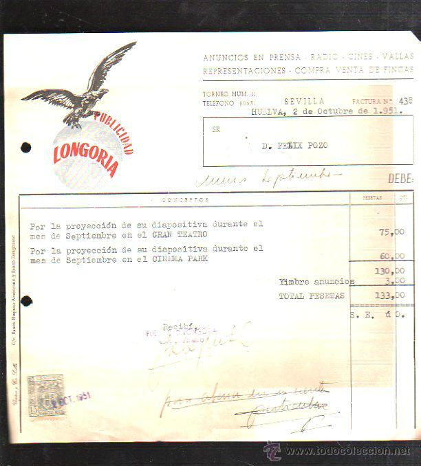 Alte Rechnungen: FACTURA. PUBLICIDAD. LONGORIA. ANUNCIOS EN PRENSA. HUELVA. 1951