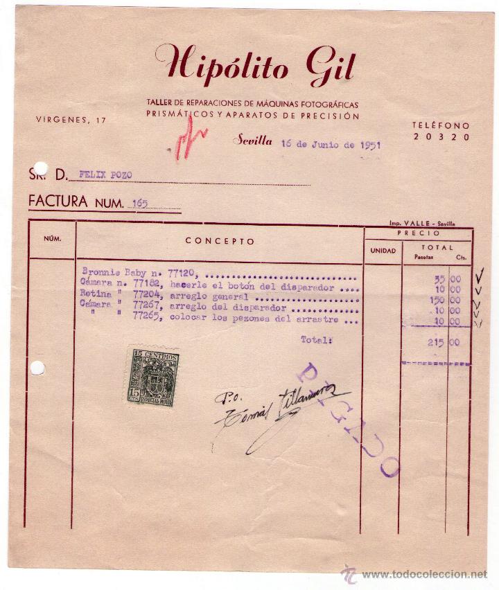 Alte Rechnungen: FACTURA DE HIP&Oacute;LITO GIL. TALLER DE REPARACIONES DE M&Aacute;QUINAS FOTOGR&Aacute;FICAS,... SEVILLA. 1951.