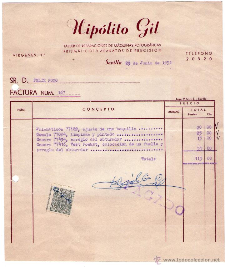 Alte Rechnungen: FACTURA DE HIP&Oacute;LITO GIL. TALLER DE REPARACIONES DE M&Aacute;QUINAS FOTOGR&Aacute;FICAS,... SEVILLA. 1951.
