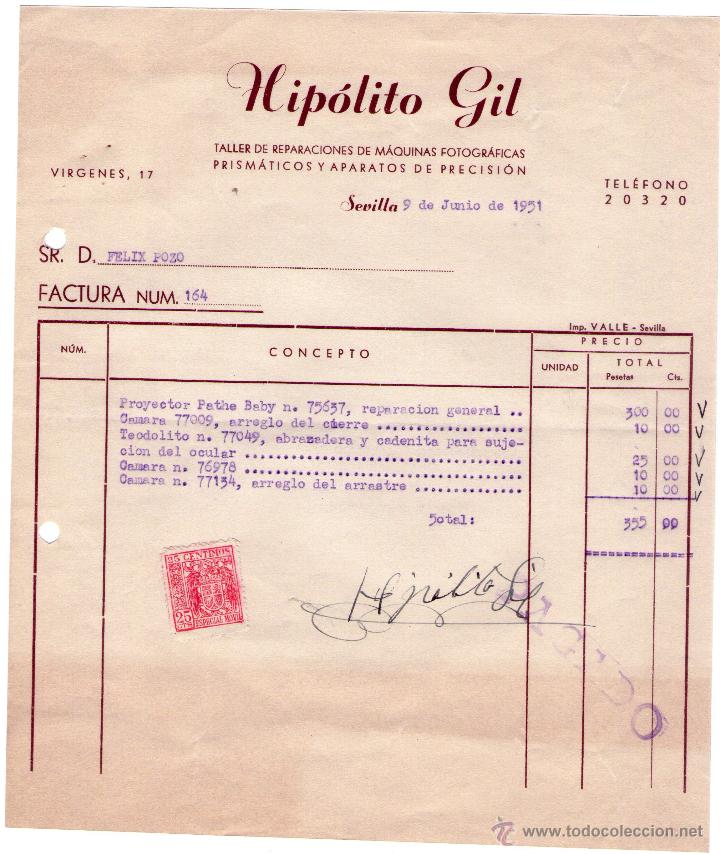 Alte Rechnungen: FACTURA DE HIP&Oacute;LITO GIL. TALLER DE REPARACIONES DE M&Aacute;QUINAS FOTOGR&Aacute;FICAS,... SEVILLA. 1951.