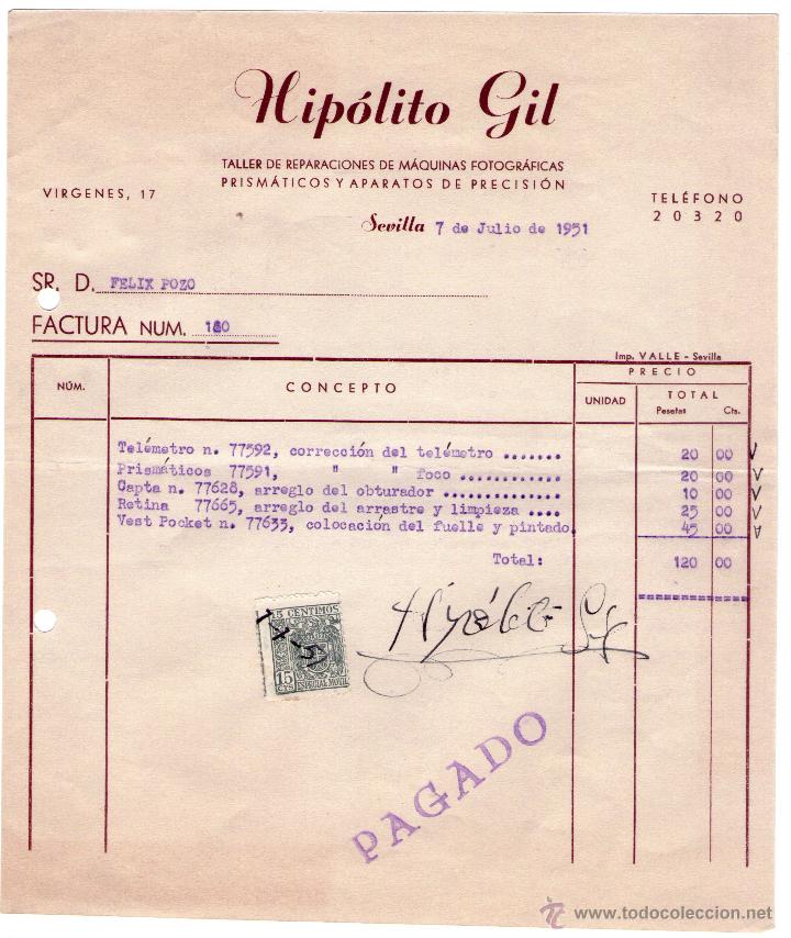 Alte Rechnungen: FACTURA DE HIP&Oacute;LITO GIL. TALLER DE REPARACIONES DE M&Aacute;QUINAS FOTOGR&Aacute;FICAS,... SEVILLA. 1951.