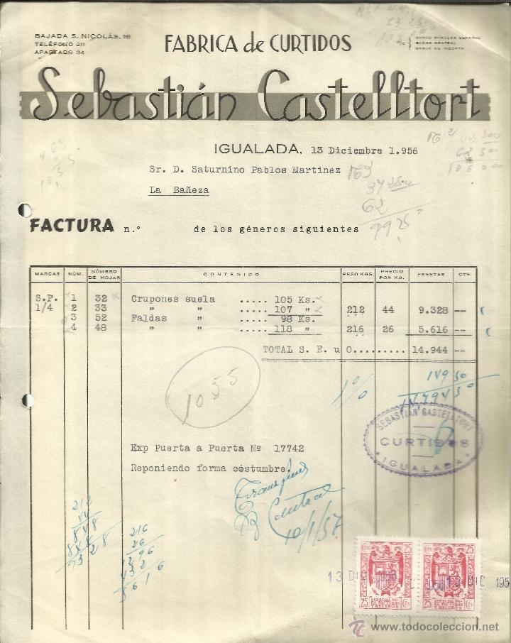 Old Invoices: FACTURA DE SEBASTI&Aacute;N CASTELLTORT. F&Aacute;BRICA DE CURTIDOS. IGUALADA. BARCELONA. 1956