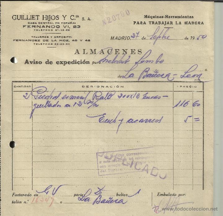 Old Invoices: FACTURA DE GUILLET HIJOS Y C&ordf;. S.A. M&Aacute;QUINAS PARA TRABAJAR LA MADERA. MADRID. 1950