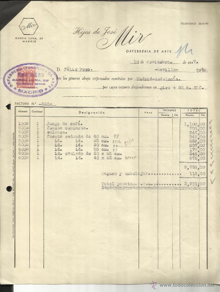 Old Invoices: FACTURA DE HIJOS DE JOS&Eacute; MIR. ORFEBRER&Iacute;A DE ARTE. MADRID. 1947
