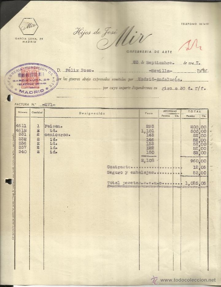 Old Invoices: FACTURA DE HIJOS DE JOS&Eacute; MIR. ORFEBRER&Iacute;A DE ARTE. MADRID. 1947