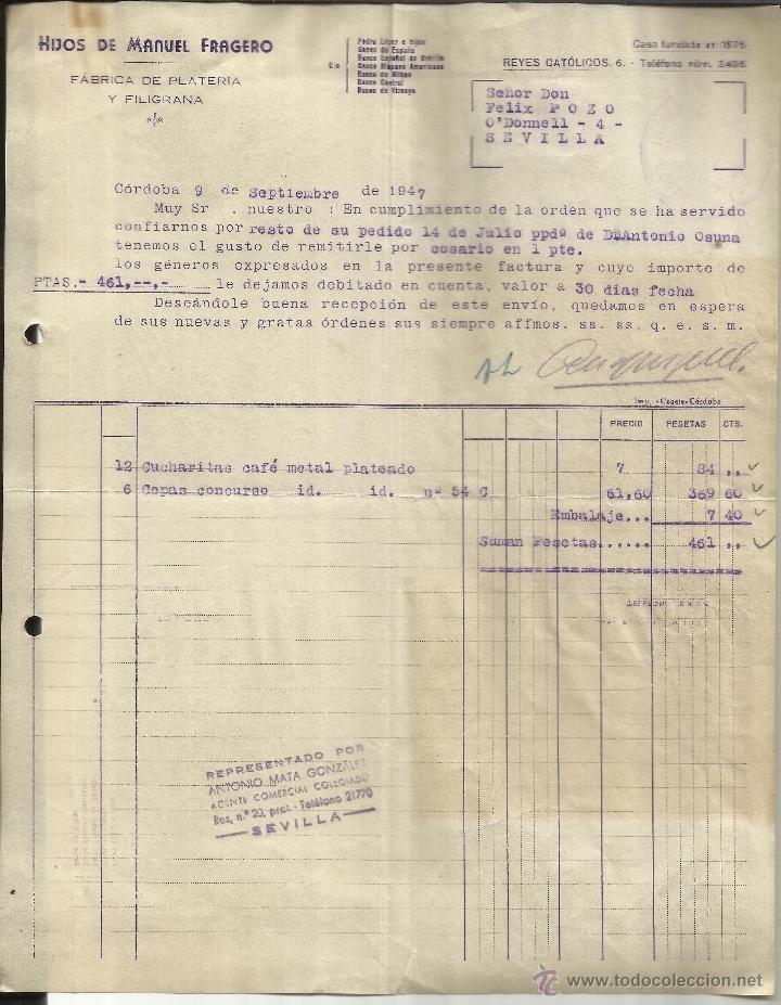 Old Invoices: FACTURA DE HIJOS DE MANUEL FRAGUERO. F&Aacute;BRICA DE PLATA Y FILIGRANA. C&Oacute;RDOBA. 1947