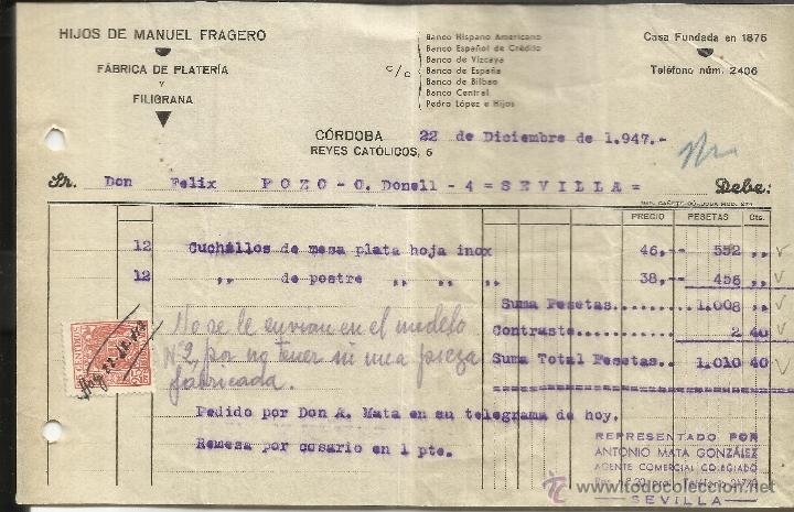 Old Invoices: FACTURA DE HIJOS DE MANUEL FRAGUERO. F&Aacute;BRICA DE PLATA Y FILIGRANA. C&Oacute;RDOBA. 1947