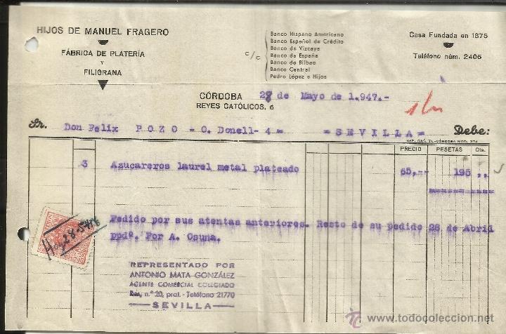 Old Invoices: FACTURA DE HIJOS DE MANUEL FRAGUERO. F&Aacute;BRICA DE PLATA Y FILIGRANA. C&Oacute;RDOBA. 1947