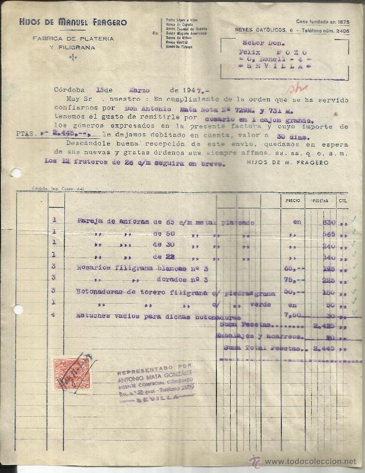 Old Invoices: FACTURA DE HIJOS DE MANUEL FRAGUERO. F&Aacute;BRICA DE PLATA Y FILIGRANA. C&Oacute;RDOBA. 1947