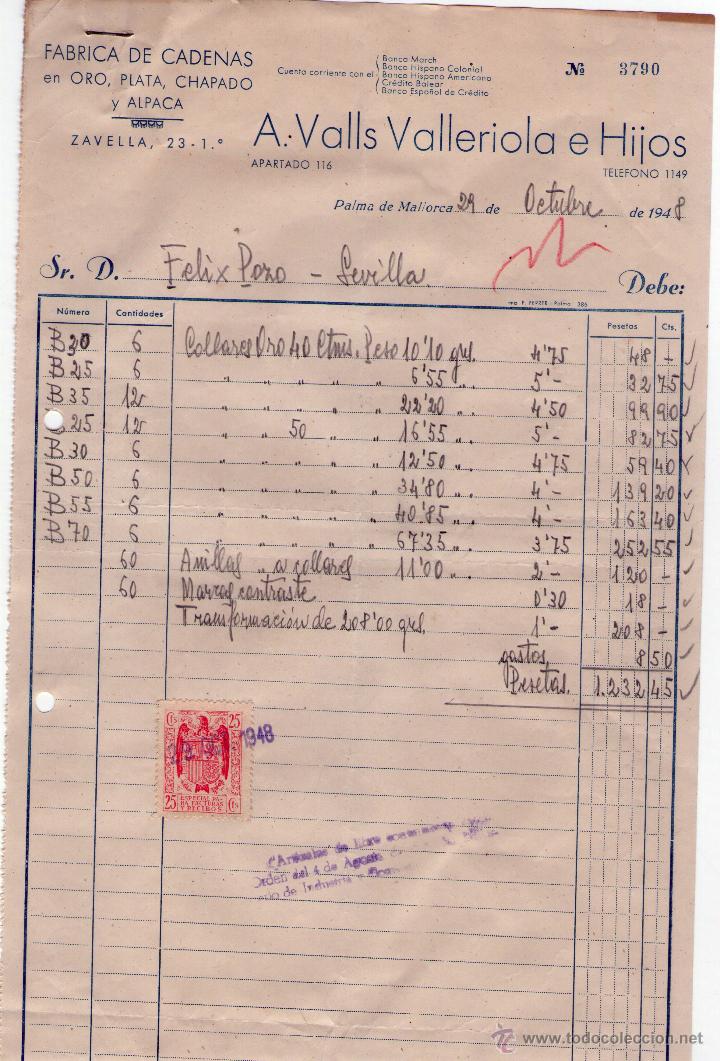Fatture antiche: FACTURA DE A. VALLS VALLERIOLA E HIJOS. F&Aacute;BRICA DE CADENAS EN ORO, PLATA... PALMA DE MALLORCA. 1948