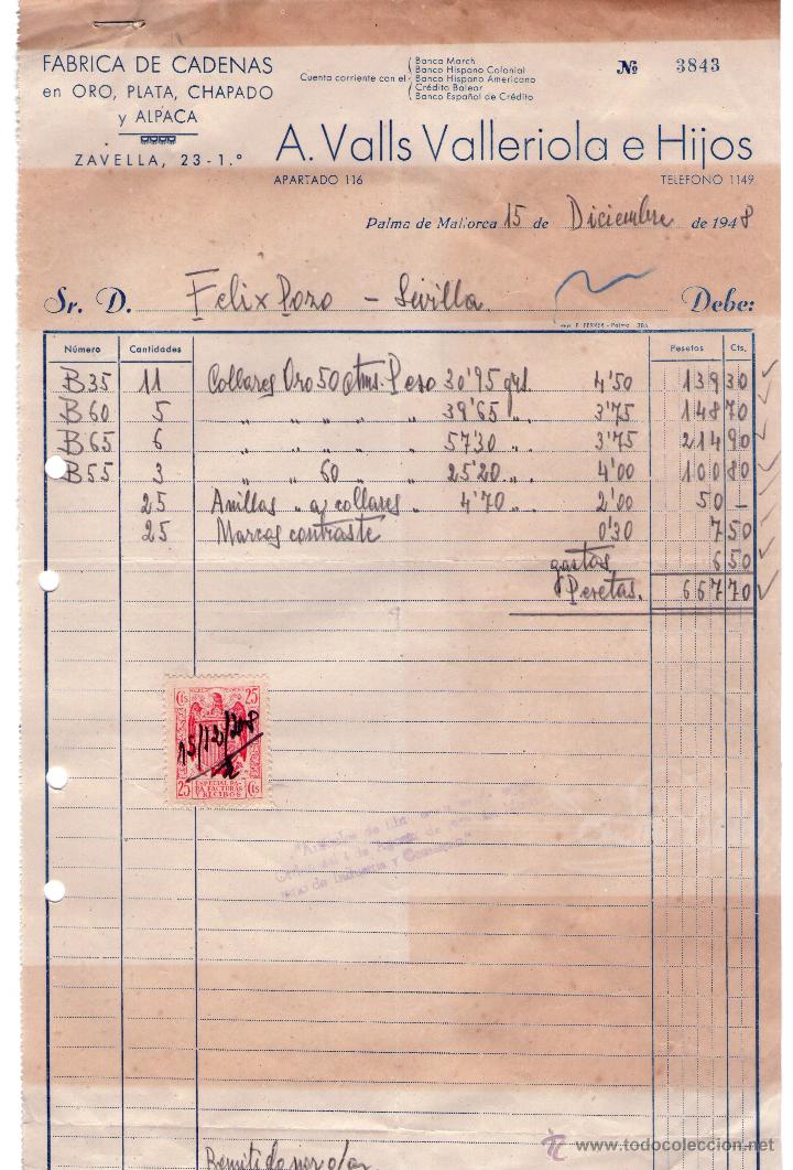 Factures anciennes: FACTURA DE A. VALLS VALLERIOLA E HIJOS. F&Aacute;BRICA DE CADENAS EN ORO, PLATA... PALMA DE MALLORCA. 1948
