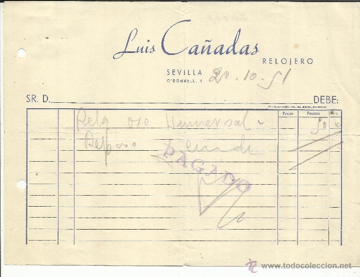 Fatture antiche: FACTURA LUIS CA&Ntilde;ADAS. RELOJERO. SEVILLA. 1951