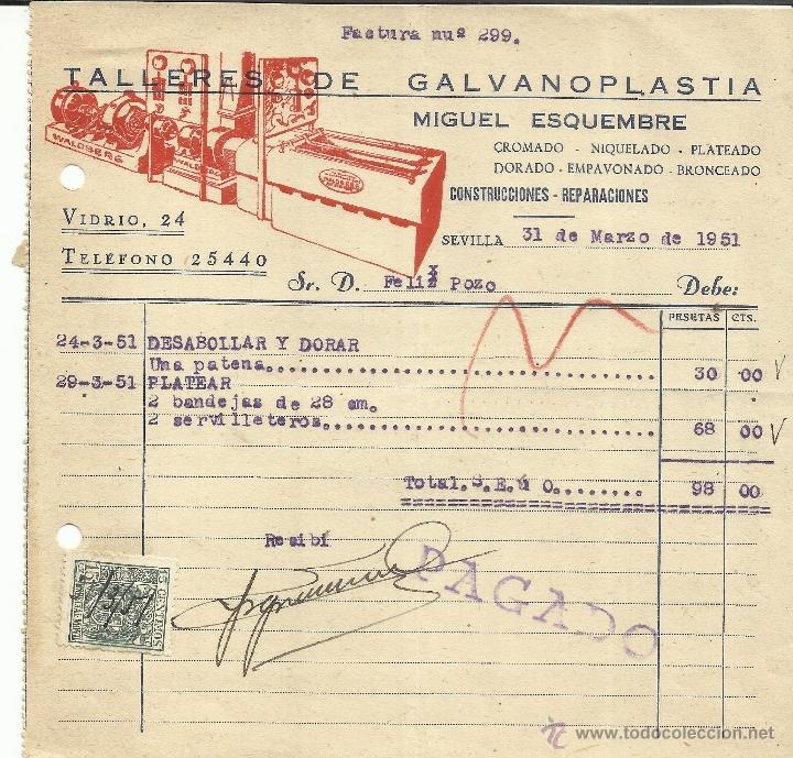 Fatture antiche: FACTURA DE MIGUEL ESQUEMBRE. TALLERES DE GALVANOPLASTIA. SEVILLA. 1951