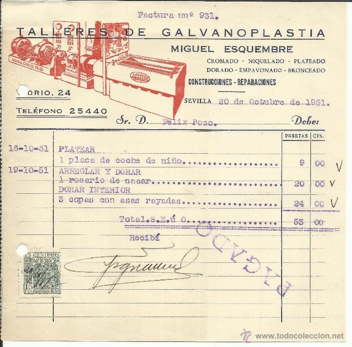 Alte Rechnungen: FACTURA DE MIGUEL ESQUEMBRE. TALLERES DE GALVANOPLASTIA. SEVILLA. 1951