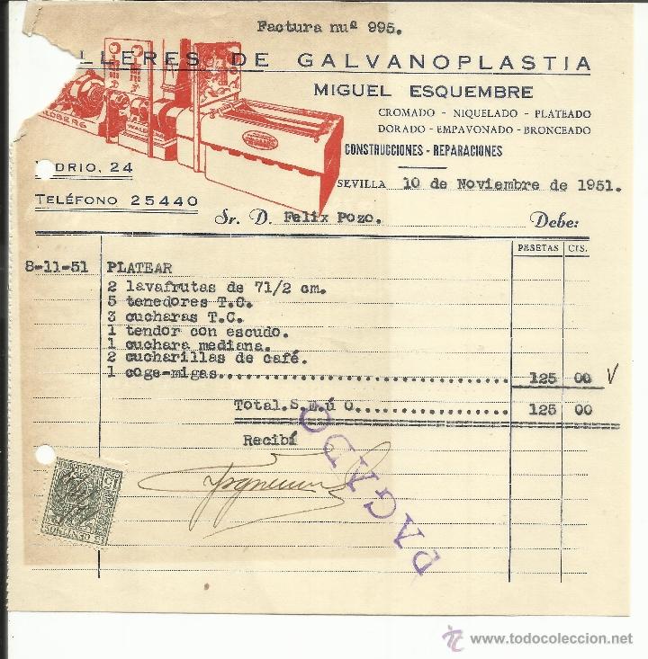 Alte Rechnungen: FACTURA DE MIGUEL ESQUEMBRE. TALLERES DE GALVANOPLASTIA. SEVILLA. 1951