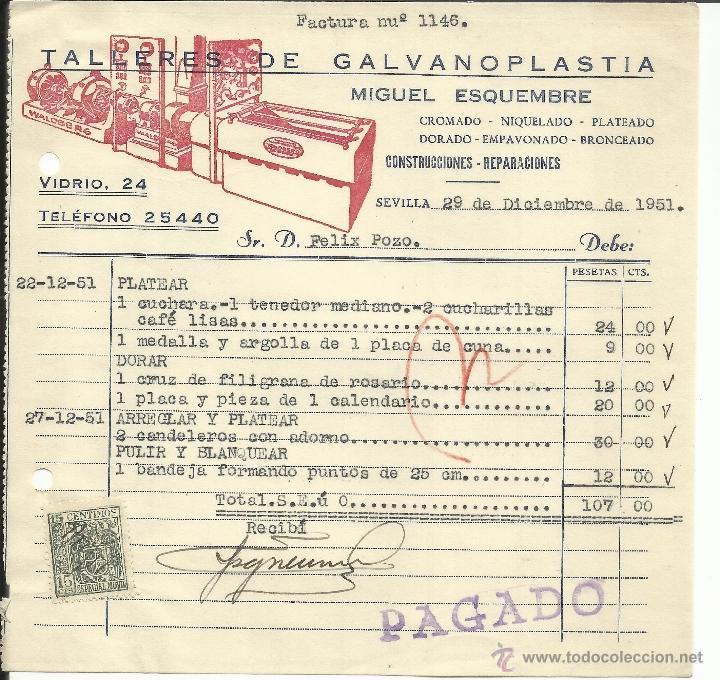 Alte Rechnungen: FACTURA DE MIGUEL ESQUEMBRE. TALLERES DE GALVANOPLASTIA. SEVILLA. 1951