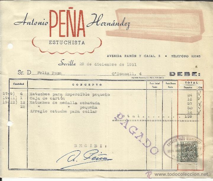 Alte Rechnungen: FACTURA DE ANTONIO PE&Ntilde;A HERN&Aacute;NDEZ. ESTUCHISTA. SEVILLA. 1951