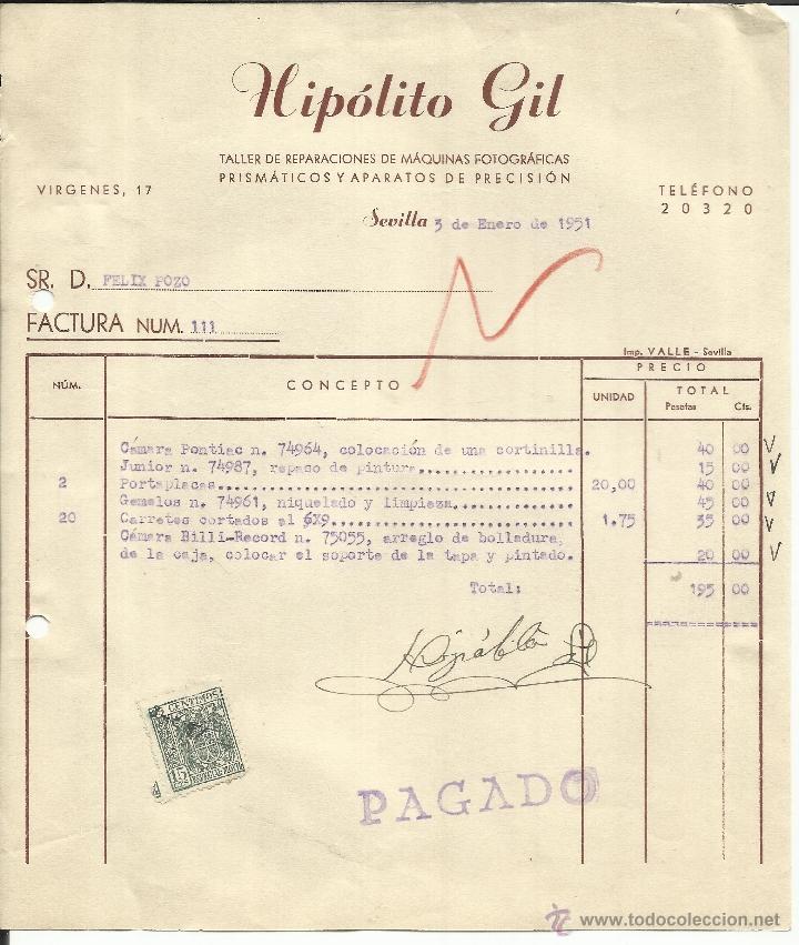 Alte Rechnungen: FACTURA DE HIP&Oacute;LITO GIL. TALLER DE REPARACIONES DE M&Aacute;QUINAS FOTOGR&Aacute;FICAS. SEVILLA. 1951