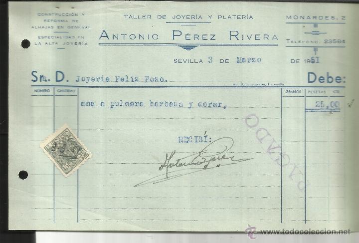 Fatture antiche: FACTURA DE ANTONIO P&Eacute;REZ RIVERA. TALLER DE JOYER&Iacute;A Y PLATER&Iacute;A. SEVILLA. 1951