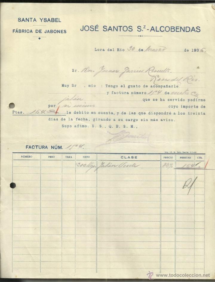 Fatture antiche: FACTURA DE JOS&Eacute; SANTOS S. ALCOBENDAS. F&Aacute;BRICA DE JABONES SANTA YSABEL. LORA DEL R&Iacute;O. SEVILLA. 1936