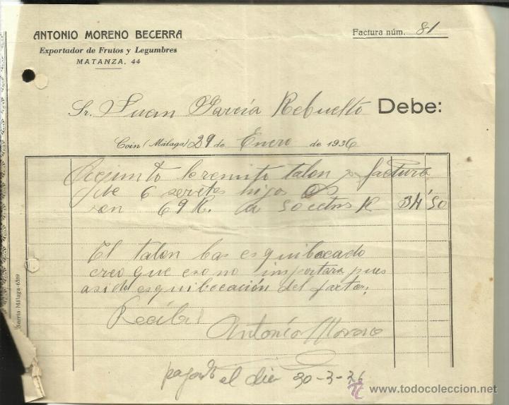 Fatture antiche: FACTURA DE ANTONIO MORENO BECERRA. FRUTOS Y LEGUMBRES. CO&Iacute;N. M&Aacute;LAGA. 1936