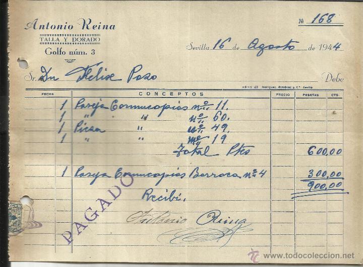 Old Invoices: FACTURA DE ANTONIO REINA. TALLA Y DORADO. SEVILLA. 1944