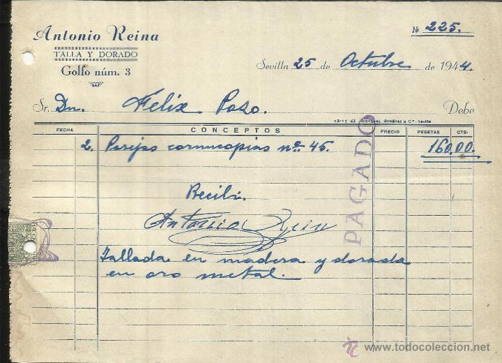 Factures anciennes: FACTURA DE ANTONIO REINA. TALLA Y DORADO. SEVILLA. 1944