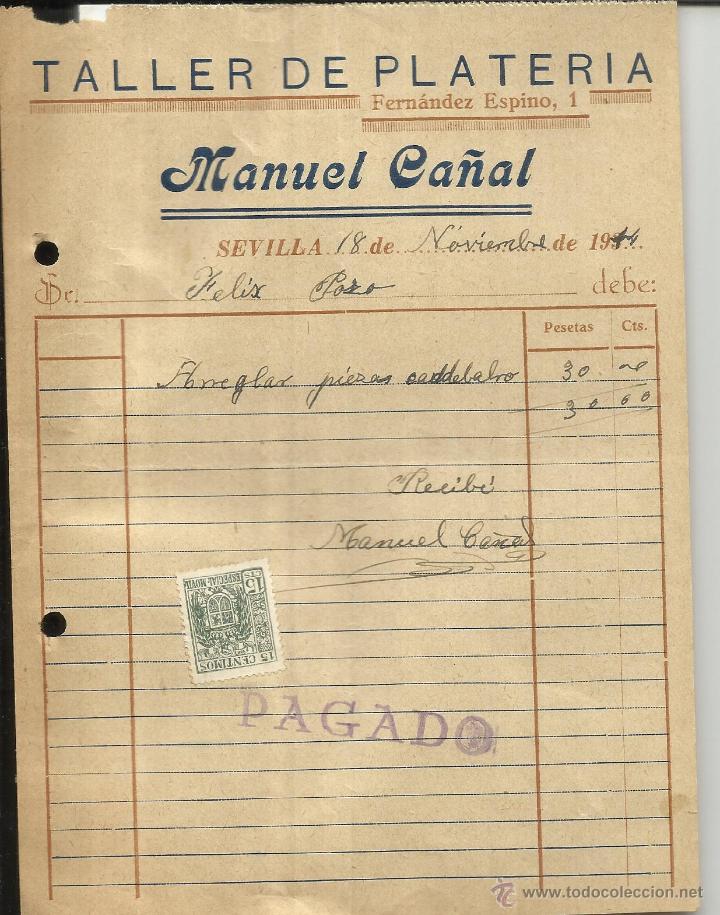 Factures anciennes: FACTURA DE MANUEL CA&Ntilde;AL. TALLER DE PLATER&Iacute;A. SEVILLA. 1944