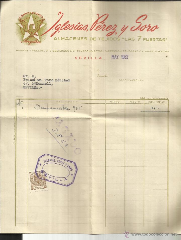 Fatture antiche: FACTURA DE IGLESIAS, P&Eacute;REZ Y SORO. ALMACENES DE TEJIDOS LAS 7 PUERTAS. SEVILLA. 1962