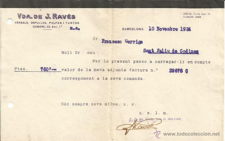 Factures anciennes: FACTURA CEREALS DSPULLES POLPES I TURTOS VDA. DE J. RAVES - BARCELONA A&Ntilde;O 1934