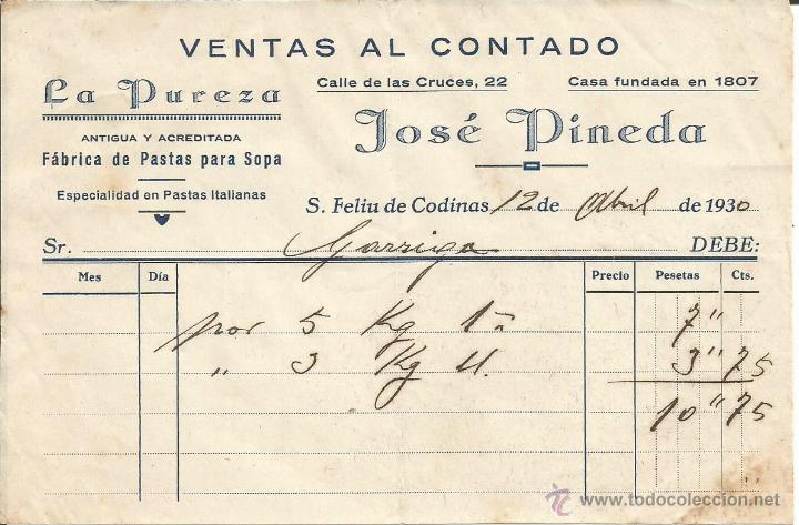 Factures anciennes: FACTURA FABRICA DE PASTAS PARA SOPA LA PUREZA - JOSE PINEDA - SAN FELIU DE CODINAS - BARCELONA 1930