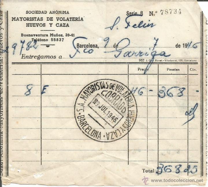 Factures anciennes: RECIBO ALBARAN MAYORISTAS DE VOLATERIA HUEVOS Y CAZA - SAN FELIU DE CODINES - BARCELONA 1946