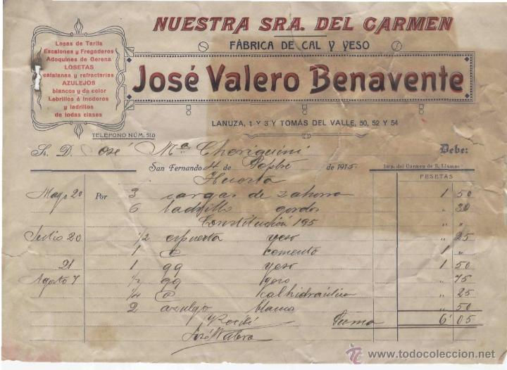 Alte Rechnungen: FACTURA. JOS&Eacute; VALERO BENAVENTE. NUESTRA SRA. DEL CARMEN, F&Aacute;BRICA DE CAL Y YESO. SAN FERNANDO 1915