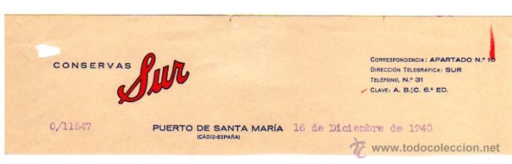 Factures anciennes: MEMBRETE DE FACTURA. CONSERVAS SUR. 16 DICIEMBRE 1940. PUERTO DE SANTA MAR&Iacute;A.
