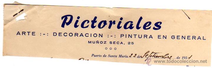 Factures anciennes: MEMBRETE DE FACTURA. PICTORIALES. 22 SEPTIEMBRE 1951. PUERTO DE SANTA MAR&Iacute;A.