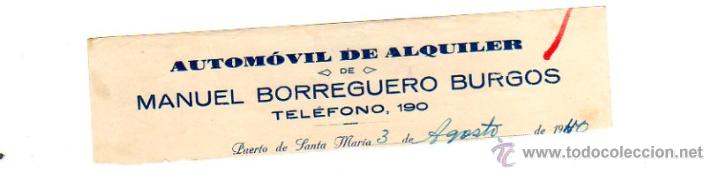 Factures anciennes: MEMBRETE DE FACTURA. MANUEL BORREGUERO BURGOS. AUTOMOVIL DE ALQUILER. PUERTO DE SANTA MAR&Iacute;A.