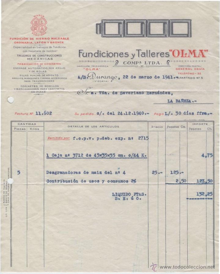 Factures anciennes: FACTURA. FUNDICIONES Y TALLERES OLMA. DURANGO (VIZCAYA), 22 DE MARZO DE 1941.