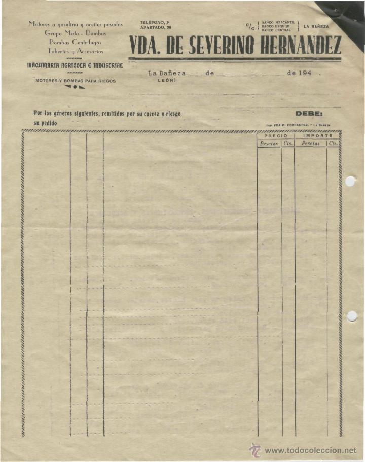 Factures anciennes: FACTURA. VDA. DE SEVERINO HERN&Aacute;NDEZ. MAQUINARIA AGR&Iacute;COLA E INDUSTRIAL. MODELO PEDIDO. LA BA&Ntilde;EZA-LE&Oacute;N