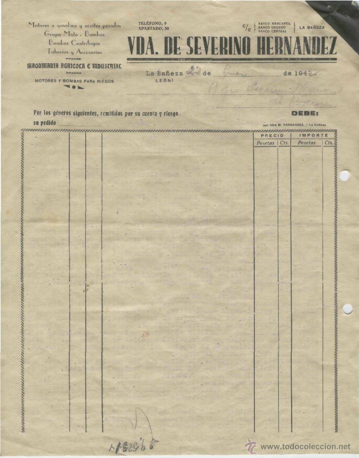Factures anciennes: FACTURA. VDA. DE SEVERINO HERN&Aacute;NDEZ. MAQUINARIA AGR&Iacute;COLA E INDUSTRIAL. MODELO PEDIDO. LA BA&Ntilde;EZA-LE&Oacute;N
