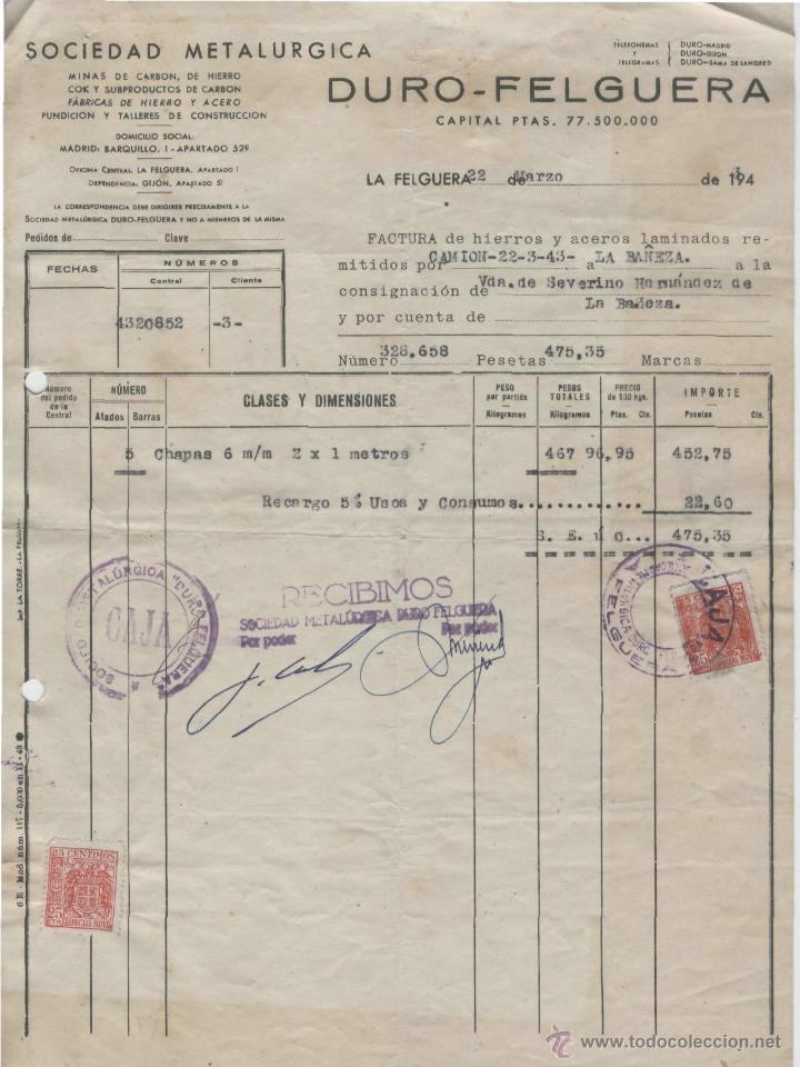 Factures anciennes: FACTURA. DURO - FELGUERA. SOCIEDAD METAL&Uacute;RGICA. LA FELGUERA, 22 DE MARZO DE 1943.