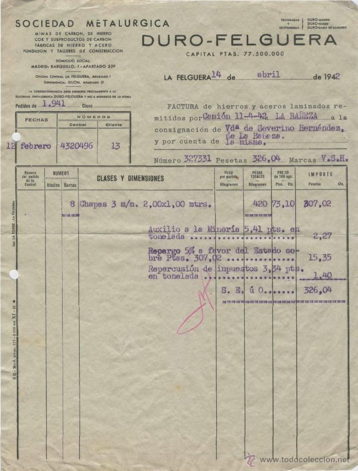 Faturas antigas: FACTURA. DURO-FELGUERA. SOCIEDAD METAL&Uacute;RGICA. LA FELGUERA, 14 DE ABRIL DE 1942.