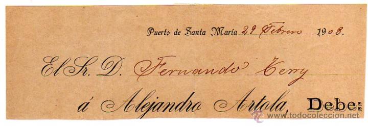 Alte Rechnungen: MEMBRETE DE FACTURA. ALEJANDRO ARTOLA. 29 FEBRERO 1908. PUERTO DE SANTA MAR&Iacute;A.