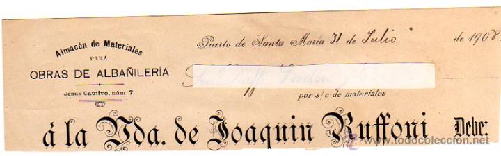Alte Rechnungen: MEMBRETE DE FACTURA. VDA. DE JOAQUIN RUFFONI. ALMAC&Eacute;N DE MATERIALES. PUERTO DE SANTA MAR&Iacute;A.