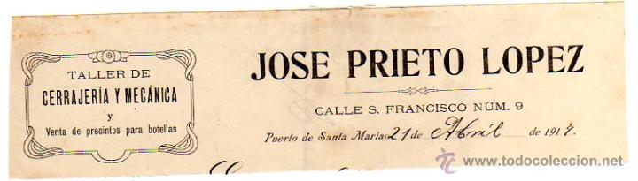 Old Invoices: MEMBRETE DE FACTURA. JOSE PRIETO LOPEZ. TALLER DE CERRAJER&Iacute;A Y MEC&Aacute;NICA.1917.PUERTO DE SANTA MAR&Iacute;A.
