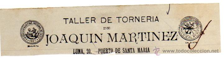 Alte Rechnungen: MEMBRETE DE FACTURA.JOAQUIN MARTINEZ. TALLER DE TORNERIA. PUERTO DE SANTA MAR&Iacute;A.
