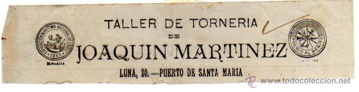Alte Rechnungen: MEMBRETE DE FACTURA. JOAQU&Iacute;N MARTINEZ. TALLER DE TORNERIA. PUERTO DE SANTA MAR&Iacute;A.